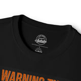 Trucker Warning Tee — "Warning This Trucker Does Not Play Well With Stupid People"