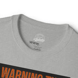 Trucker Warning Tee — "Warning This Trucker Does Not Play Well With Stupid People"