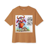 Coffee Cow Tee — “Too Much Caffeine Makes Me Crazy” Graphic Tee
