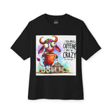 Coffee Cow Tee — “Too Much Caffeine Makes Me Crazy” Graphic Tee
