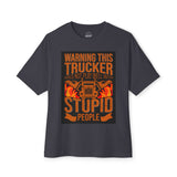 Trucker Warning Tee — "Warning This Trucker Does Not Play Well With Stupid People"