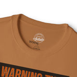 Trucker Warning Tee — "Warning This Trucker Does Not Play Well With Stupid People"